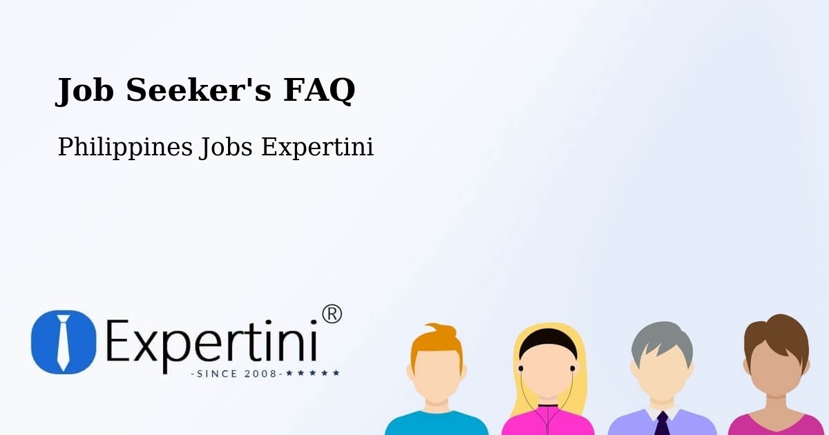 Job Seeker FAQ – Daet - Philippines Jobs Expertini