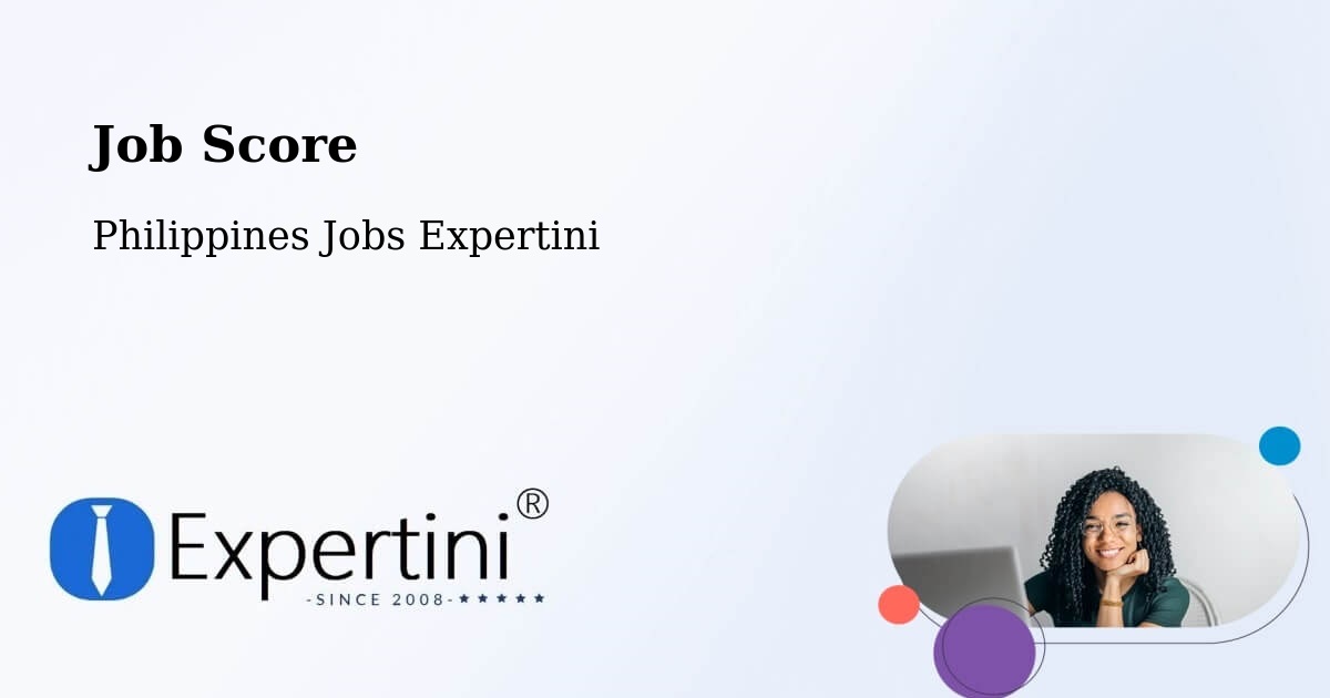 Job Score & Job Description Score Tool – Daet - Philippines Jobs Expertini